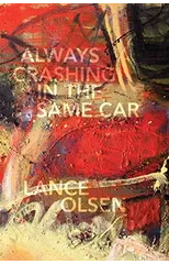 Always Crashing in the Same Car