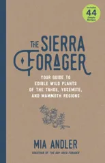 The Sierra Forager