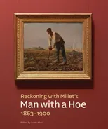 Reckoning with Millet's "Man with a Hoe," 1863–1900
