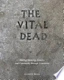 The Vital Dead