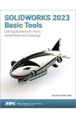 SOLIDWORKS 2023 Basic Tools