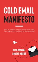Cold Email Manifesto