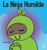 La Ninja Humilde
