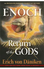 Enoch and the Return of the Gods