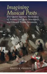 Imagining Musical Pasts