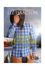 Her Cowboy Billionaire Best Friend's Brother