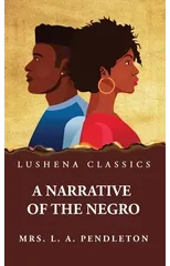 A Narrative of the Negro