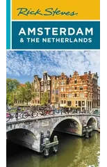 Rick Steves Amsterdam & the Netherlands (Fourth Edition)