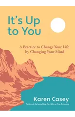 It's Up to You