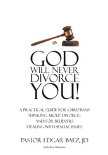 God Will Never Divorce You!