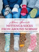 Nina's Favourite Mittens & Socks from Around Norway