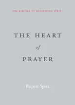 The Heart of Prayer