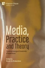 Media, Practice and Theory