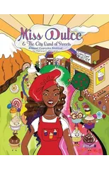 Miss Dulce & The City Land of Sweets