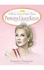 A Real Life Fairy Tale Princess Grace Kelly