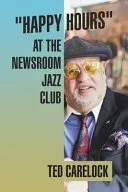 "Happy Hours" at the Newsroom Jazz Club