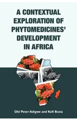 A Contextual Exploration of Phytomedicines' Development in Africa
