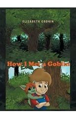 How I Met a Goblin