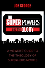 The Superpowers and the Glory