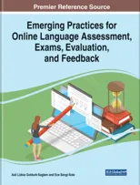 Emerging Practices for Online Language Assessment, Exams, Evaluation, and Feedback