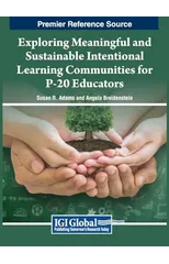 Exploring Meaningful and Sustainable Intentional Learning Communities for P-20 Educators