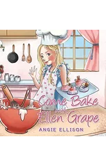 Come Bake with Ellen Grape