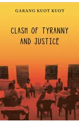 Clash of Tyranny and Justice