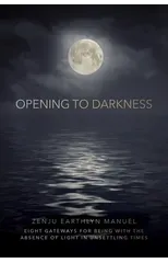 Opening to Darkness