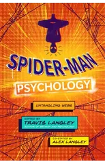 Spider-Man Psychology