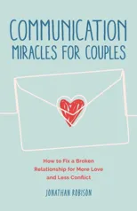 Communication Miracles for Couples
