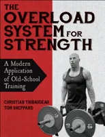 The Overload System for Strength