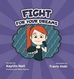 Fight For Your Dreams
