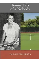 Tennis Talk of a Nobody