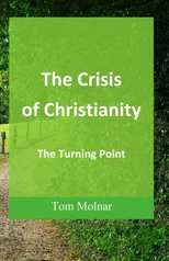 The Crisis of Christianity