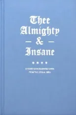Thee Almighty & Insane