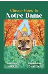 Clover Goes to Notre Dame