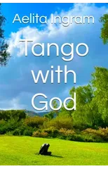 Tango with God