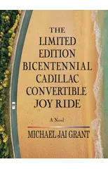 The Limited Edition Bicentennial Cadillac Convertible Joy Ride