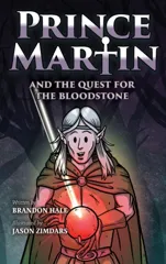 Prince Martin and the Quest for the Bloodstone