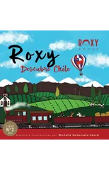 Roxy Descubre Chile