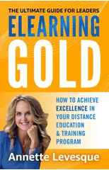 Elearning Gold - The Ultimate Guide for Leaders