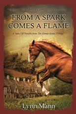 From A Spark Comes A Flame