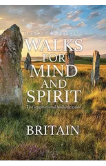 Walks for Mind and Spirit - Britain