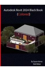 Autodesk Revit 2024 Black Book