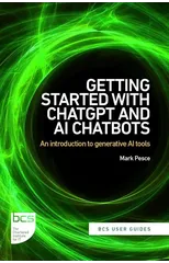 Getting Started with ChatGPT and AI Chatbots