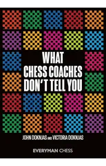 What Chess Coaches Don't Tell You