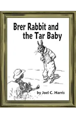 Brer Rabbit and the Tar Baby