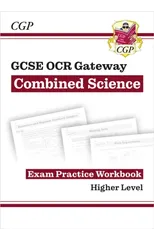 GCSE Combined Science OCR Gateway Exam Practice Workbook - Higher
