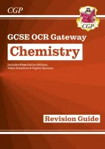 GCSE Chemistry OCR Gateway Revision Guide