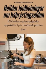 Heildar leiðbeiningar um haÞrystingseldun